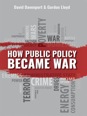 cover image of How Public Policy Became War